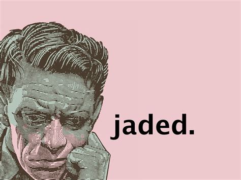 Jaded syn - Study with Quizlet and memorize flashcards containing terms like approbation, approbation, approbation and more.